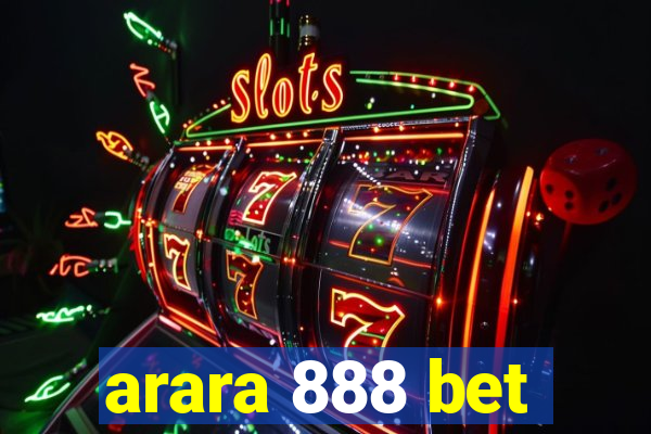 arara 888 bet